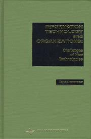 Cover of: Information technology and organizations: challenges of new technologies
