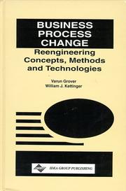 Cover of: Business process change: concepts, methods, and technologies