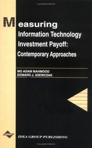 Cover of: Measuring information technology investment payoff by Mo Adam Mahmood