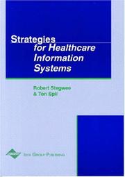 Cover of: Strategies for Healthcare Information Systems | Robert Stegwee