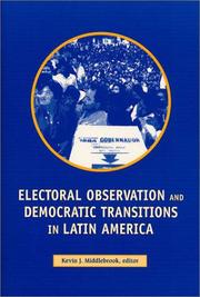Cover of: Electoral observation and democratic transitions in Latin America