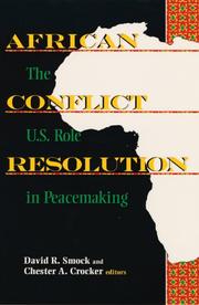 Cover of: African conflict resolution: the U.S. role in peacemaking
