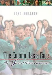 The enemy has a face by John Wallach