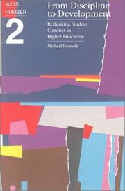 Cover of: From discipline to development: rethinking student conduct in higher education