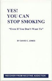 Cover of: Yes! You Can Stop Smoking by David C. Jones, David C. Jones