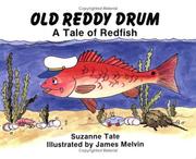 Cover of: Old Reddy Drum: A Tale of Redfish (No. 14 in Suzanne Tate's Nature Series) (Suzanne Tate's Nature Series, No 14)