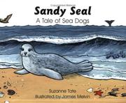 Cover of: Sandy Seal: A Tale of Sea Dogs (No. 27 in Suzanne Tate's Nature Series)