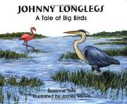 Cover of: Johnny Longlegs: A Tale of Big Birds (No. 28 in Suzanne Tate's Nature Series)