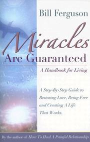 Cover of: Miracles Are Guaranteed: A Handbook for Living