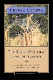 Cover of: The Seven Spiritual Laws of Success by Deepak Chopra