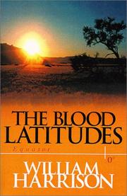 Cover of: The blood latitudes by Harrison, William