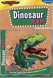 Cover of: Dinosaur Rap (Rock 'n Learn Series) ((Rock N' Learn Series , Rl959)) by Melissa Caudel, Richard Caudle, Trey Hebert, Brad Caudle, Jeane July, Melissa Caudel, Richard Caudle, Trey Hebert, Brad Caudle, Jeane July