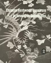 Cover of: Chinese Hardwood Furniture in Hawaiian Collection by Robert H. Ellsworth