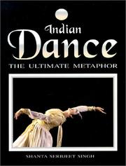 Cover of: Indian dance: the ultimate metaphor