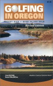 Cover of: Golfing in Oregon 11th ED (Golfing in Oregon) | Daniel MacMillan