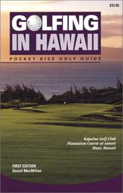 Cover of: Golfing in Hawaii: The Complete Guide to Hawaii's Golf Facilities