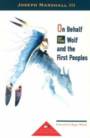 Cover of: On behalf of the wolf and the first peoples by Marshall, Joseph