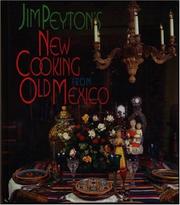 Cover of: Jim Peyton's New Cooking from Old Mexico by James W. Peyton