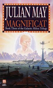 Cover of: Magnificat (Galactic Milieu Trilogy, No 3) | Julian May