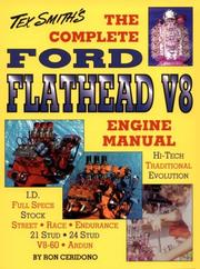 Cover of: The Complete Ford Flathead V8 Engine Manual (Tex Smith