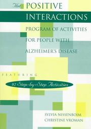The positive interactions program of activities for people with Alzheimer's disease by Sylvia Nissenboim