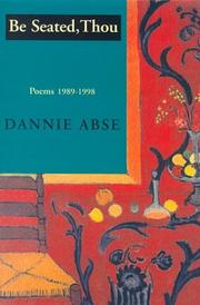 Cover of: Be Seated, Thou by Dannie Abse, USA