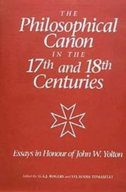 Cover of: The Philosophical Canon in the Seventeenth and Eighteenth Centuries: Essays in Honour of John W. Yolton