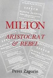 Cover of: Milton, Aristocrat and Rebel by Perez Zagorin, Perez Zagorin