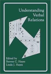 Cover of: Understanding verbal relations: the second and third International Institute on Verbal Relations