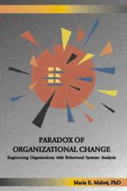 Cover of: Paradox of Organizational Change: Engineering Organizations With Behavioral Systems Analysis