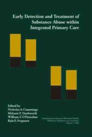 Cover of: Early Detection and Treatment of Substance Abuse Within  Integrated Primary Care (Healthcare Utilization and Cost Series, V. 7)