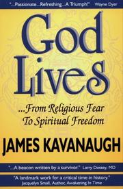 Cover of: God lives: from religious fear to spiritual freedom