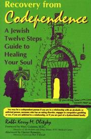 Cover of: Recovery from codependence: a Jewish twelve steps guide to healing your soul
