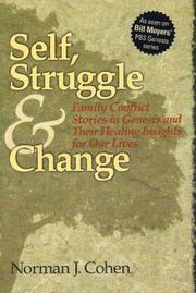 Cover of: Self, Struggle & Change : Family Conflict Stories in Genesis and Their Healing Insights for Our Lives | Norman J. Cohen