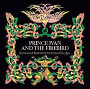 Cover of: Prince Ivan and the firebird: a Russian folk tale