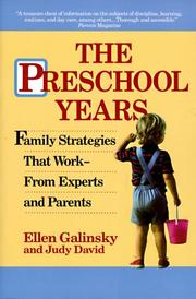 The preschool years by Ellen Galinsky, Judy David