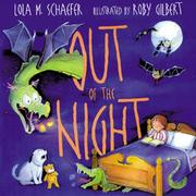 Cover of: Out of the night by Lola M. Schaefer