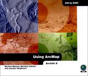 Cover of: Using ArcMap