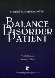 Cover of: Practical management of the balance disorder patient | Neil T. Shepard