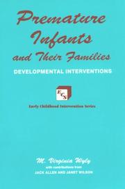 Cover of: Premature infants and their families: developmental interventions