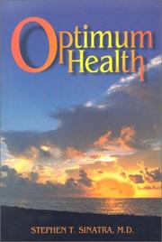 Cover of: A cardiologist's prescription for optimum health by Stephen T. Sinatra