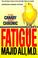 Cover of: The Canary and Chronic Fatigue