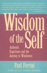 Cover of: The wisdom of the self: authentic experience and the journey to wholeness