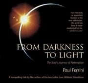 Cover of: From Darkness to Light: The Soul's Journey of Redemption