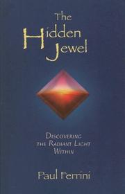 Cover of: The Hidden Jewel: Discovering the Radiant Light Within