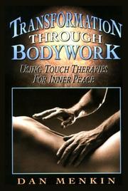 Cover of: Transformation Through Bodywork by Dan Menkin