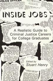 Cover of: Inside jobs: a realistic guide to criminal justice careers for college graduates