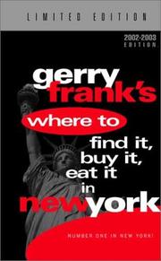 Cover of: Gerry Frank's Where to Find It, Buy It, Eat It in New York (12th Edition, Limited Edition with Pullout Color Laminated Map)