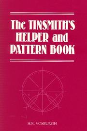 The tinsmith's helper and pattern book by H. K. Vosburgh