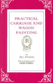 Practical carriage and wagon painting by M. C. Hillick